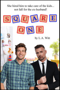 cover of square one by L.A. Witt