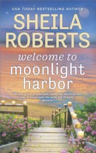 cover of welcome to moonlight harbor by Sheila Roberts