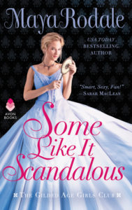cover of Some Like It Scandalous by Maya Rodale