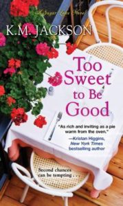 Cover of Too Sweet to be Good by KM Jackson
