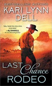 Cover of Last Chance Rodeo by Kari Lynn Dell