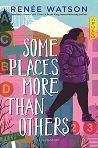 Some Places More Than Others by Renee Watson