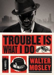 Trouble Is What I Do cover image