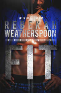 cover of Fit by Rebekah Weatherspoon