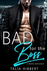 cover of Bad for the Boss by Talia Hibbert