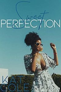 Cover of Sweet Perfection by Kat Cole