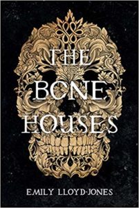 the bone houses