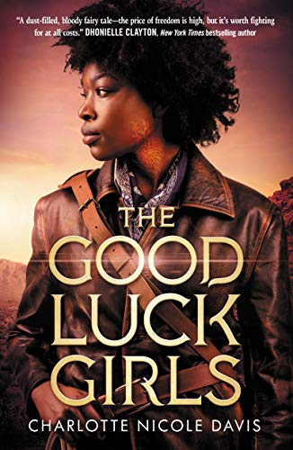 Cover of The Good Luck Girls by Charlotte Nicole Davis