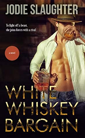 cover of White Whiskey Bargain by Jodie Slaughter