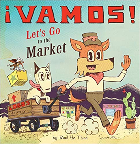 cover of ¡Vamos! Let's Go to the Market by Raul the Third