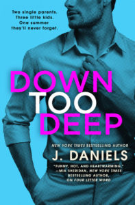 Cover of Down too Deep by J. Daniels