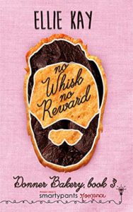 Cover of No Whisk No Reward by Ellie Kay