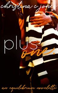 Cover of Plus One by Christina C. Jones