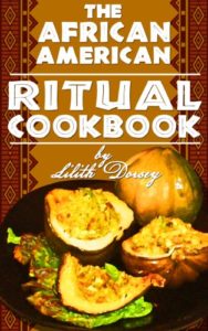 the african-american ritual cookbook by lilith dorsey the fright stuff