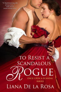 Cover of To Resist a Scandalous Rogue by Liana de la Rosa