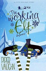 cover of The Working Elf Blues by Piper Vaughn