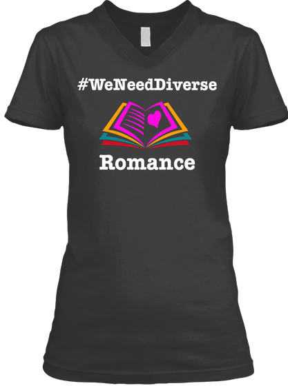 photo of black tee shirt that says "#weneeddiverse Romance"