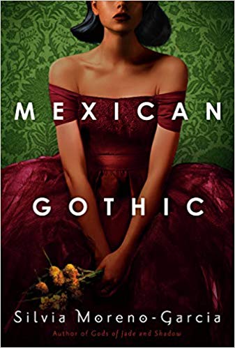 Mexican Gothic Book Cover