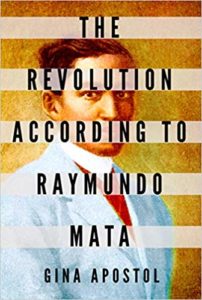 the revolution according to raymundo mata