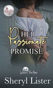 cover of Her Passionate Promise by Sheryl Lister