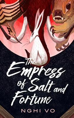cover image of the empress of salt and fprtune