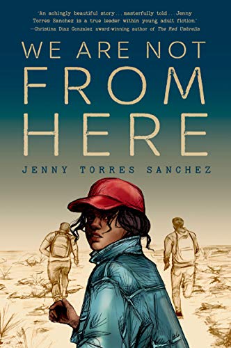 cover image of We Are Not from Here by Jenny Torres Sanchez