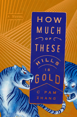 How Much of These Hills is Gold Book Cover