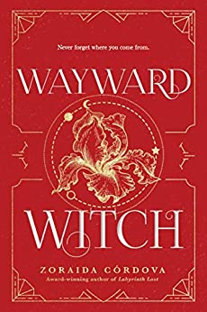 cover image of Wayward Witch by Zoraida Cordova