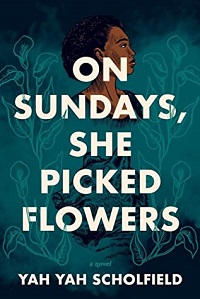 on sundays she picked flowers by yah yah scholfield cover