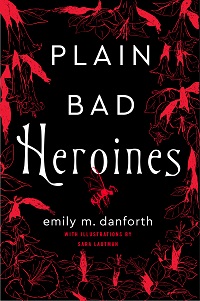 plain bad heroines by emily a danforth cover