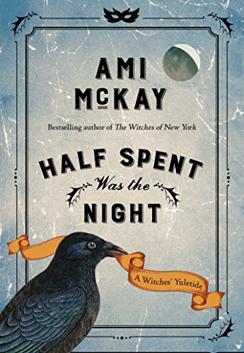 cover image of Half Spent Was the Night by Ami McKay