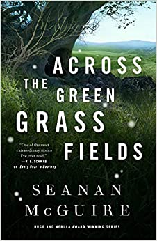 the cover of across the green grass fields