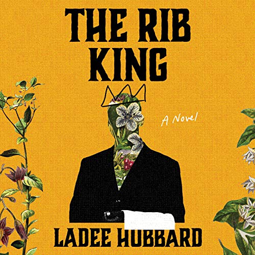 audiobook cover image of The Rib King by Ladee Hubbard