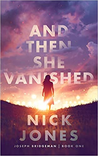 cover image of And Then She Vanished by Nick Jones