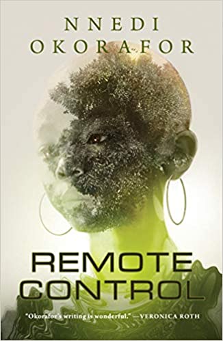 cover of Remote Control by Nnedi Okorafor