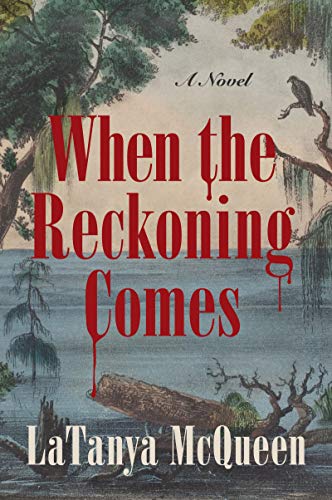 cover of When the Reckoning Comes by LaTanya McQueen