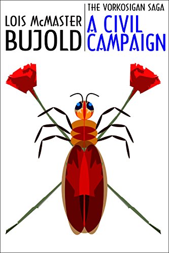 Cover of A Civil Campaign by Lois McMaster Bujold