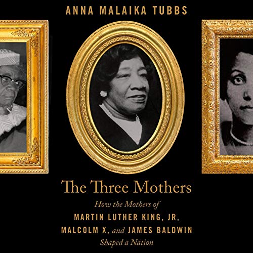 cover image of The Three Mothers by Anna Malaika Tubbs