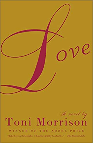 Love by Toni Morrison Book Cover