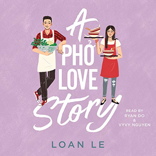 cover image of A Pho Love Story by Loan Le