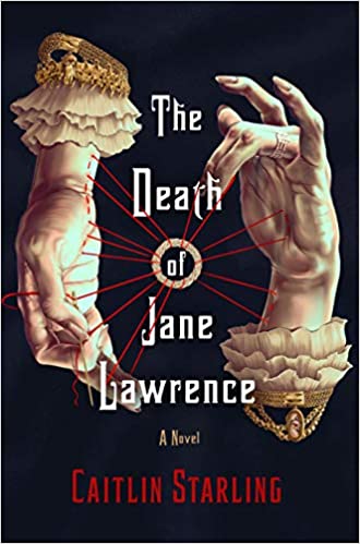 Cover of The Death of Jane Lawrence by Caitlin Starling