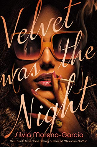 Velvet Was the Night Book Cover