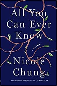 cover image of All You Can Ever Know by Nicole Chung