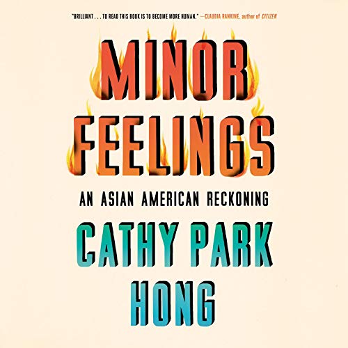 audiobook cover image of Minor Feelings by Cathy Park Hong