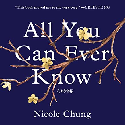 audiobook cover image of All You Can Ever Know by Nicole Chung