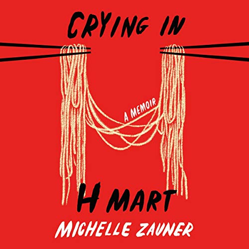 cover image of Crying in H Mart by Michelle Zauner