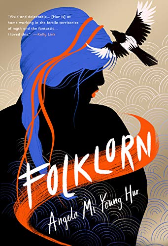 Cover of Folklorn by Angela Mi Young Hur