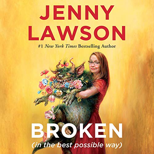 cover image of Broken (In the Best Possible Way) by Jenny Lawson