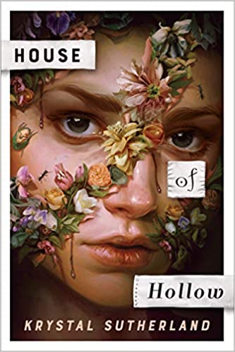 cover image of House of Hollow by Krystal Sutherland