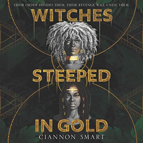 audiobook cover image of Witches Steeped in Gold by Ciannon Smart
